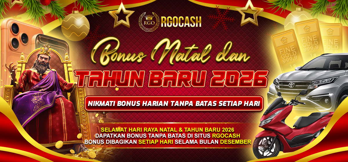 BONUS NATAL DAN TAHUN BARU 2026 RGOCASH